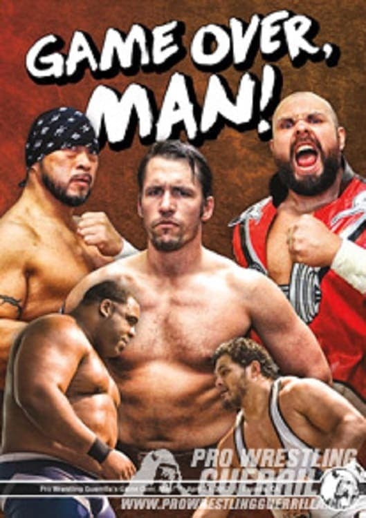 PWG: Game Over, Man